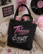 Thissss & THAT black canvas tote bag with pink K-pop inspired graphic