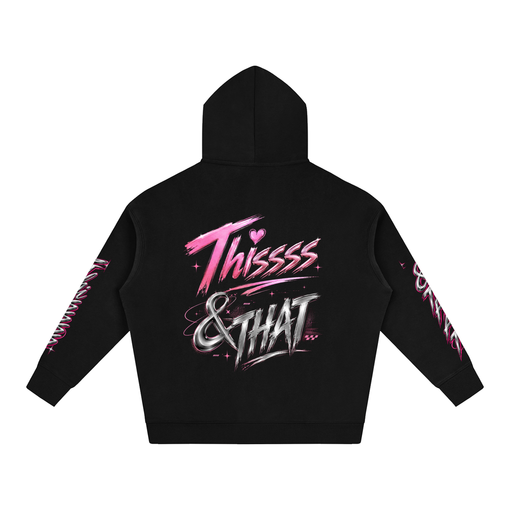 Thissss & THAT Graphic Hoodie