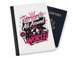All Around the World passport cover with passport and travel documents